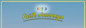 Faith journeys logo on a blue sky.