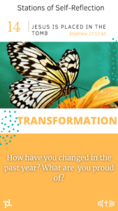 Jesus is placed in the tomb transformation.