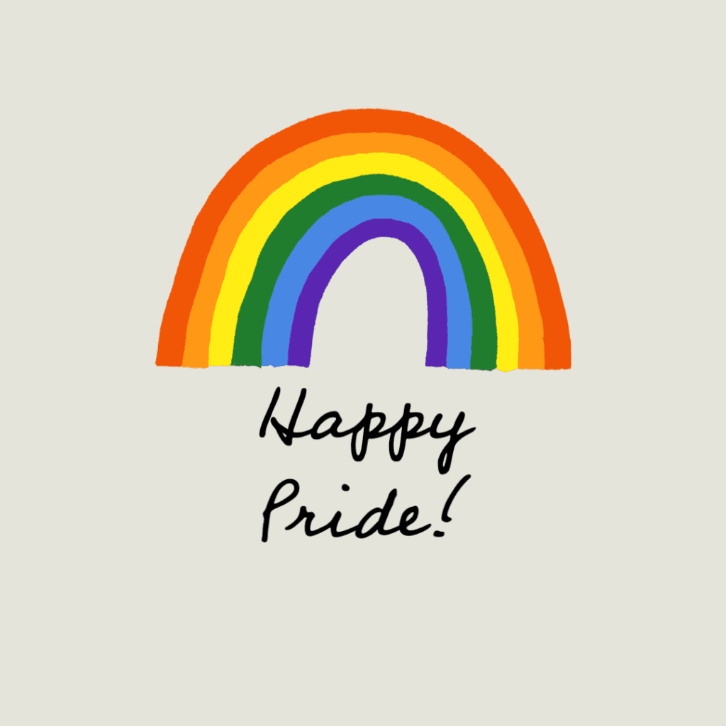 A rainbow with the words happy pride on it.